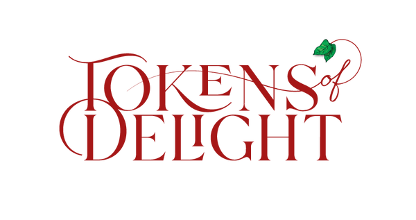 Tokens of Delight